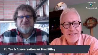 Why are We Here? A conversation with Brad Riley, author of A Presence in the Dark (Part 1)