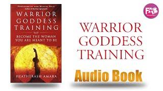 Warrior Goddess Training by Heather Ash Amara