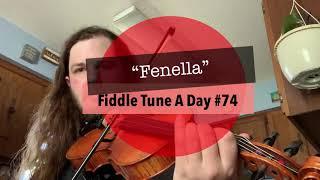Fiddle Tune A Day #74 - “Fenella”