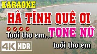 Hà Tĩnh Quê Ơi Karaoke Tone Nữ Beat Chuẩn | Đình Long Karaoke