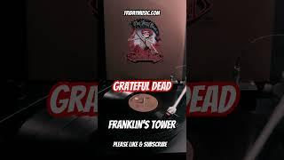 GRATEFUL DEAD Franklin’s Tower New Vinyl #fridaymusic #gratefuldead #newrelease #jerrygarcia #rock