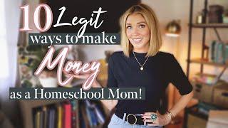 10 Ways to Make Money as a Stay At Home/Homeschooling Mom! 