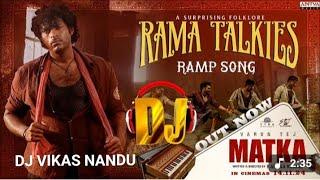 RAMA TALKIES DJ SONG