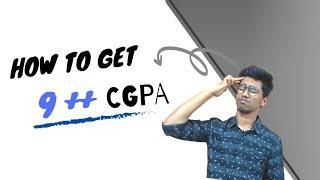 How I got 9.95 CGPA In My Btech First Year