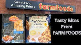 Try These Tasty Bites From Farmfoods