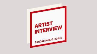 バンダイナムコスタジオ - ARTIST INTERVIEW - 総集編
