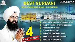 Non Stop Best Shabad Gurbani by Bhai Manpreet Singh Ji - Kanpuri | Gurbani Kirtan | Jukebox