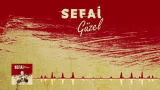 Sefai - Güzel