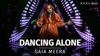 Dancing Alone | Gaia Meera | NEXA Music Season 2 | Official Music Video