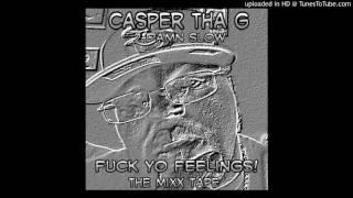 Dontreez - 925-529 - Screwed and Chopped By - Casper Tha G - 2 Damn Slow