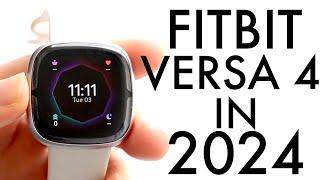 Fitbit Versa 4 In 2024! (Still Worth Buying?) (Review)