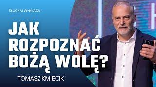 JAK ROZPOZNAĆ BOŻĄ WOLĘ? Część 2