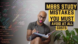 5 study blunders M.B.B.S students make without even knowing | Arham Sheikh