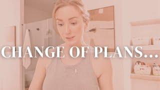 CHANGE OF PLANS FOR ME... | Moriah Robinson Mom Vlogs