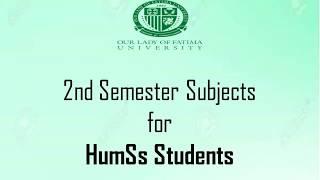 Introduction to the 2nd Semester Subjects in the OLFU - Pampanga as a SHS HumSS Student