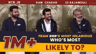 SS Rajamouli, Jr. NTR & Ram Charan's SUPER FUN Who's Most Likely To; reveal all their secrets | RRR