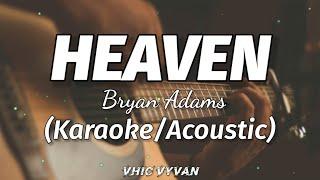 Heaven - Bryan Adams (Karaoke/Acoustic)