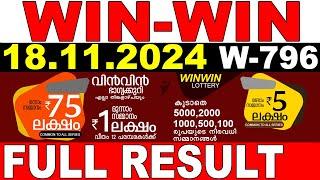 KERALA LOTTERY WIN-WIN W-796 | LIVE LOTTERY RESULT TODAY 18/11/2024 | KERALA LOTTERY LIVE RESULT