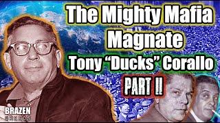 The Mighty Mafia Magnate: Tony Ducks Corallo | Power Over The People | Documentary |