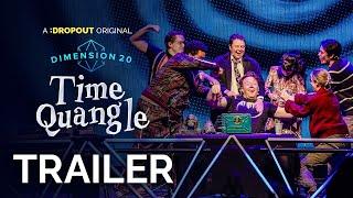 Dimension 20: Time Quangle Trailer