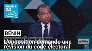 Bénin : la coalition d'opposition demande une révision du code électoral pour 2026 • FRANCE 24