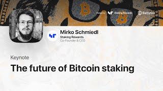 The Future of Bitcoin Staking