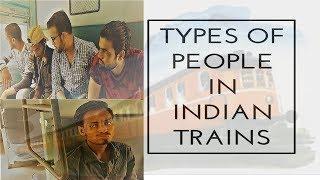 Types of people in Indian Trains || THE BLAH BLAH SHOW