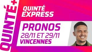 PRONOSTICS QUINTÉ+ DU 28 ET 29 NOVEMBRE À VINCENNES (R1) : Quinté Express 