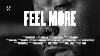 Timbaland – Feel More – INDEPENDENT RELEASE