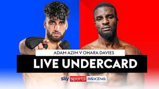 LIVE BOXING! | Adam Azim vs Ohara Davies | Live Undercard