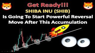 Get Ready!!! SHIBA INU (SHIB) Is Going To Start Powerful Reversal Move After This Accumulation