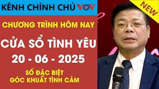 [SỐ ĐẶC BIỆT ] Nghe Cửa Sổ Tình Yêu VOV Ngày 20/06/2025 | Đinh Đoàn Tư Vấn Góc Khuất Tình Cảm