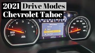 Drive Modes of the 2021 Chevrolet Tahoe