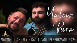 Hüseyin Kağıt & Yalçın Bura - Canlı Performans  2024