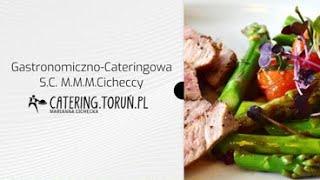 Usługi cateringowe Toruń Gastronomiczno-Cateringowa MMM Cicheccy