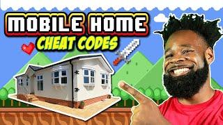 Are There Mobile Home "Cheat Codes?"