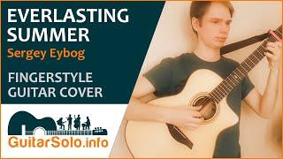 “Everlasting Summer"  - Guitar Cover (Fingerstyle)