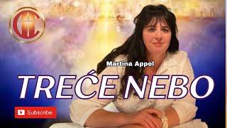 TREĆE NEBO/ THIRD HEAVEN (Martina Appel)