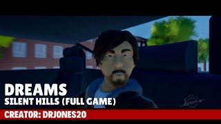 Dreams: Silent Hills (Full Game) - DrJones20