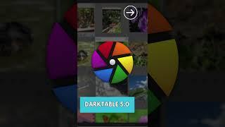 Darktable 5.0: Major Update with New Features, Camera Support & UI Enhancements! 