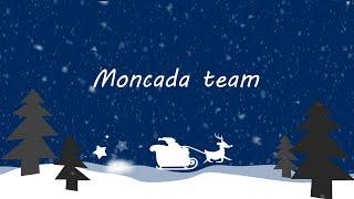 ¡Moncada team, wishes you Happy Holidays!