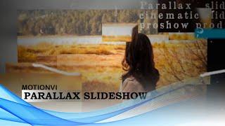 Style Proshow - Parallax Slideshow Cinematic