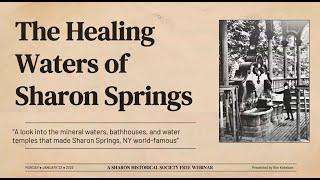 The Healing Waters of Sharon Springs, NY