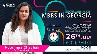 MBBS in Georgia - Live Webinar By Poornima Chauhan