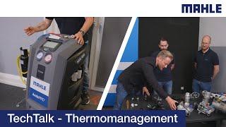 MAHLE TechTalk | Thermomanagement