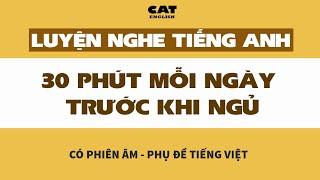 Luyện nghe 30 phút mỗi ngày trước khi ngủ - 3