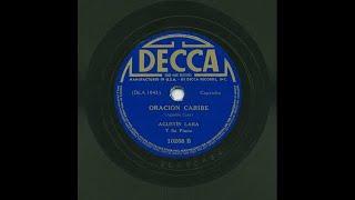 Agustín Lara - Oración Caribe - Decca 10268B