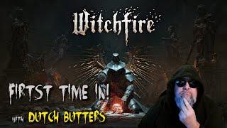 Witchfire | Game Play | First time in Witchfire with Dutch Butters.