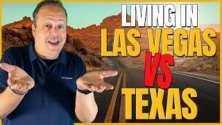 Living in Las Vegas, NV vs Living in Texas - The pros and cons of Las Vegas and Texas