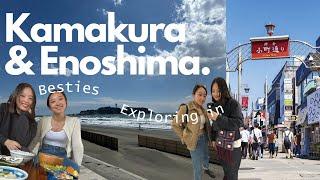 besties exploring in Kamakura & Enoshima!!